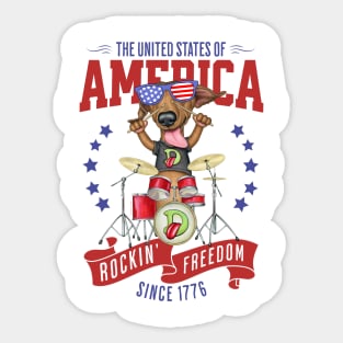 Funny and cute Red white and blue Doxie USA Rockin Freedom Since 1776 Dachshund drummer Sticker